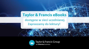 TESTOWY DOSTĘP DO E-BOOKÓW TAYLOR&FRANCIS
