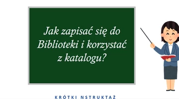 Krótka instrukcja korzystania z katalogu bibliotecznego